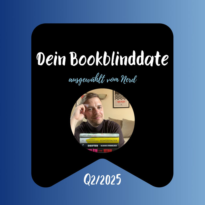 Bookblinddate vom Nerd, 2. Quartal 2025