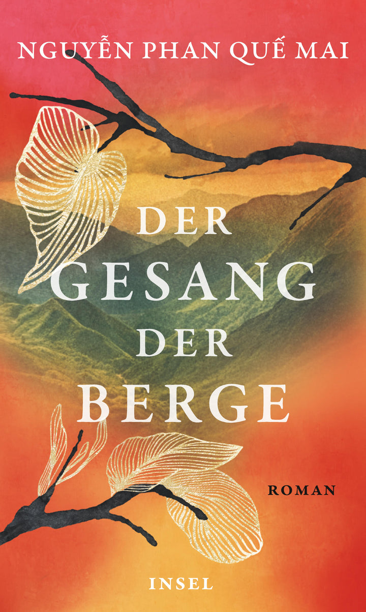 "Der Gesang der Berge", Nguyễn Phan Quế Mai, übersetzt von Claudia Feldmann